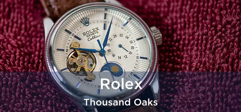 Rolex Thousand Oaks