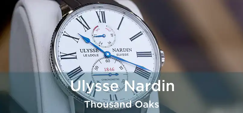 Ulysse Nardin Thousand Oaks